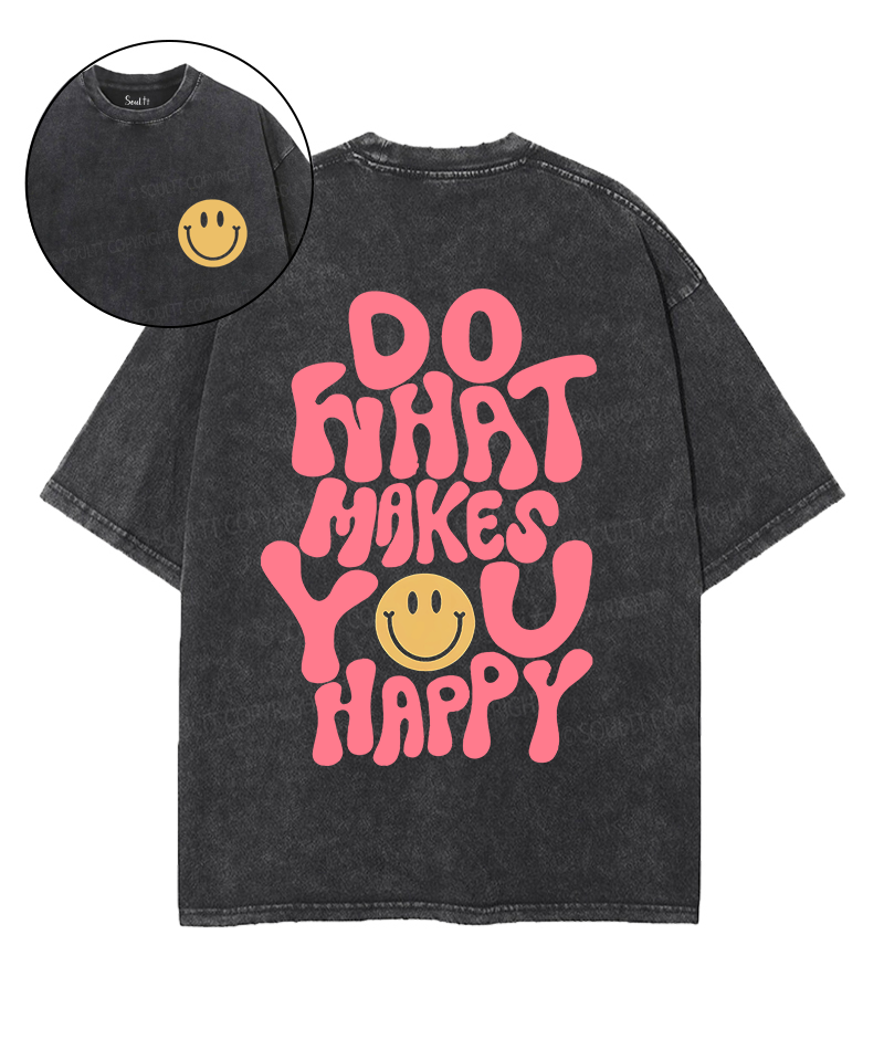 Makes You Happy Double Sided Unisex Washed Christian T-shirt Hoodie, Sweatshirt | CiraTrend.com (Image 1)
