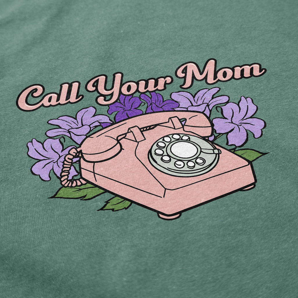 Call Your Mom T Shirt Hoodie, Sweatshirt | CiraTrend.com (Image 4)