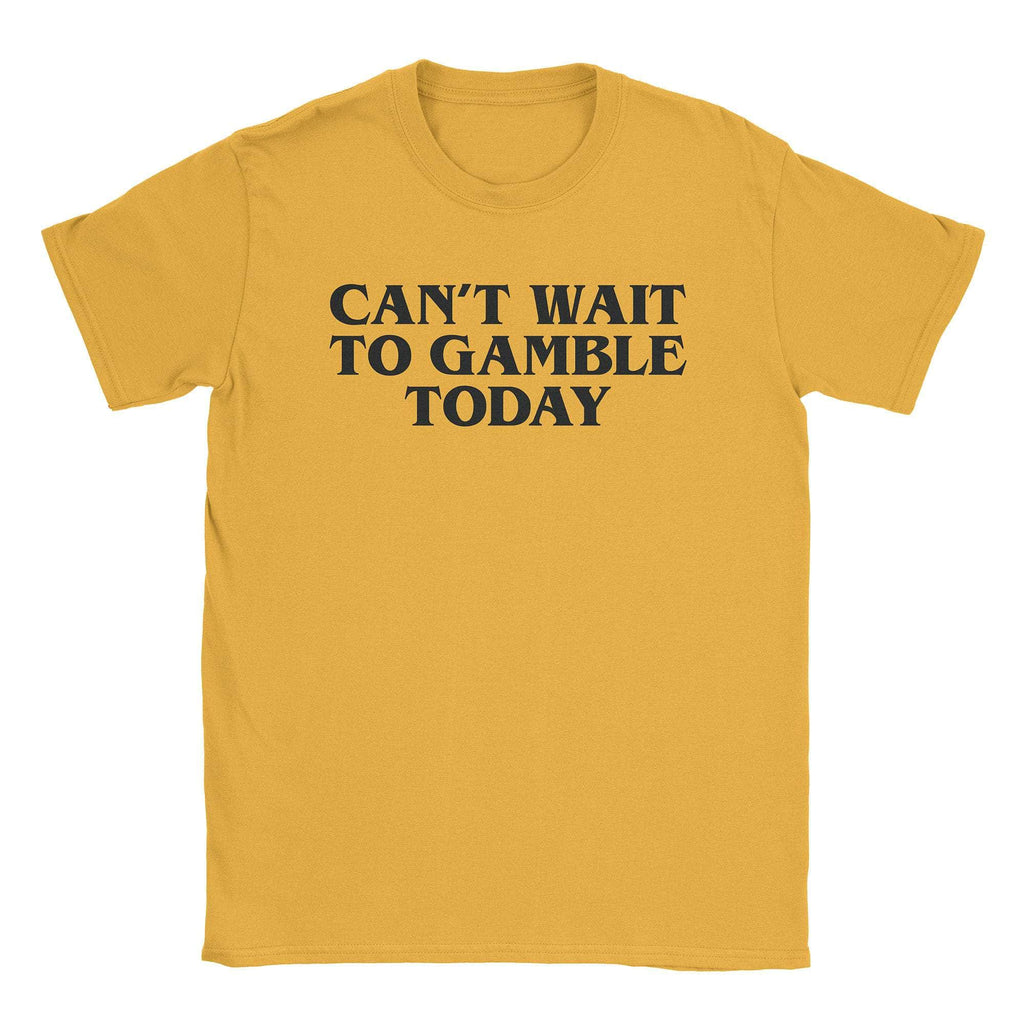 Gamble Today T-Shirts, Hoodie, Sweatshirt
