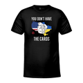You Don't Have The Cards T-Shirt Hoodie, Sweatshirt | CiraTrend.com