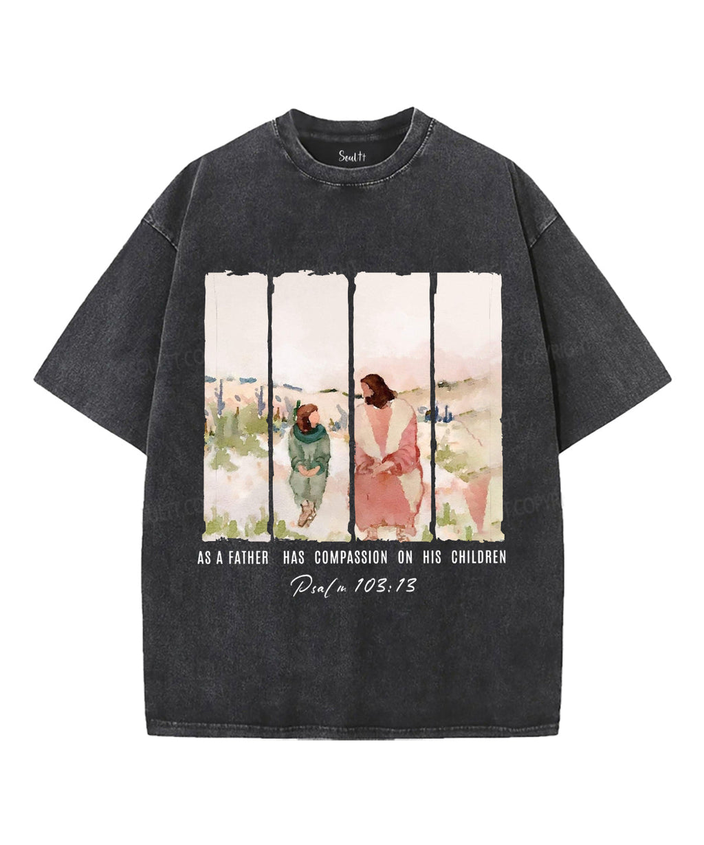 As a Father Has Compassion Unisex Washed Christian T-shirt Style001 Hoodie, Sweatshirt | CiraTrend.com (Image 1)