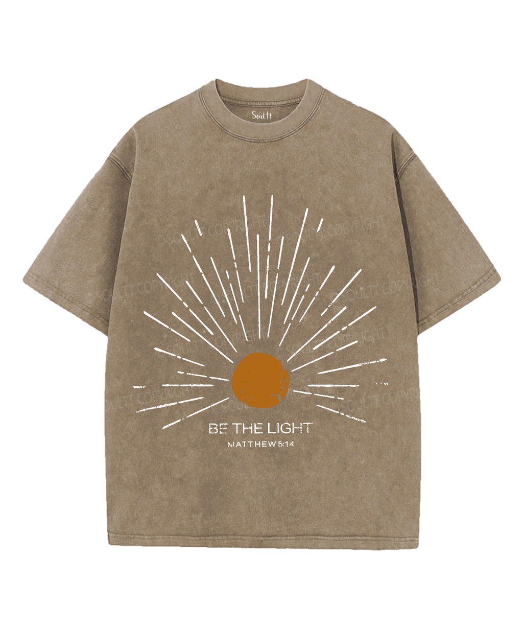 Be The Light Unisex Washed Christian T-shirt Style001 Hoodie, Sweatshirt | CiraTrend.com (Image 5)