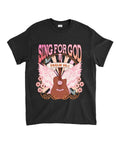 Sing For God Unisex Cotton Christian T-Shirt Hoodie, Sweatshirt | CiraTrend.com (Image 1)