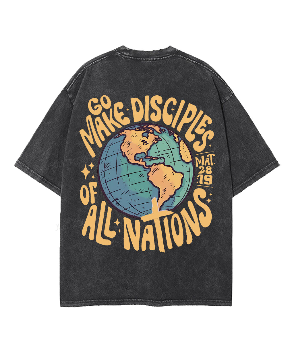 Go Make Disciples Double Sided Washed Christian T-Shirts, Hoodie, Sweatshirt