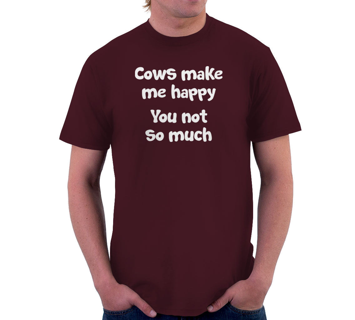 Cows Make Me Happy (You Not So Much) T-Shirt Hoodie, Sweatshirt | CiraTrend.com (Image 3)