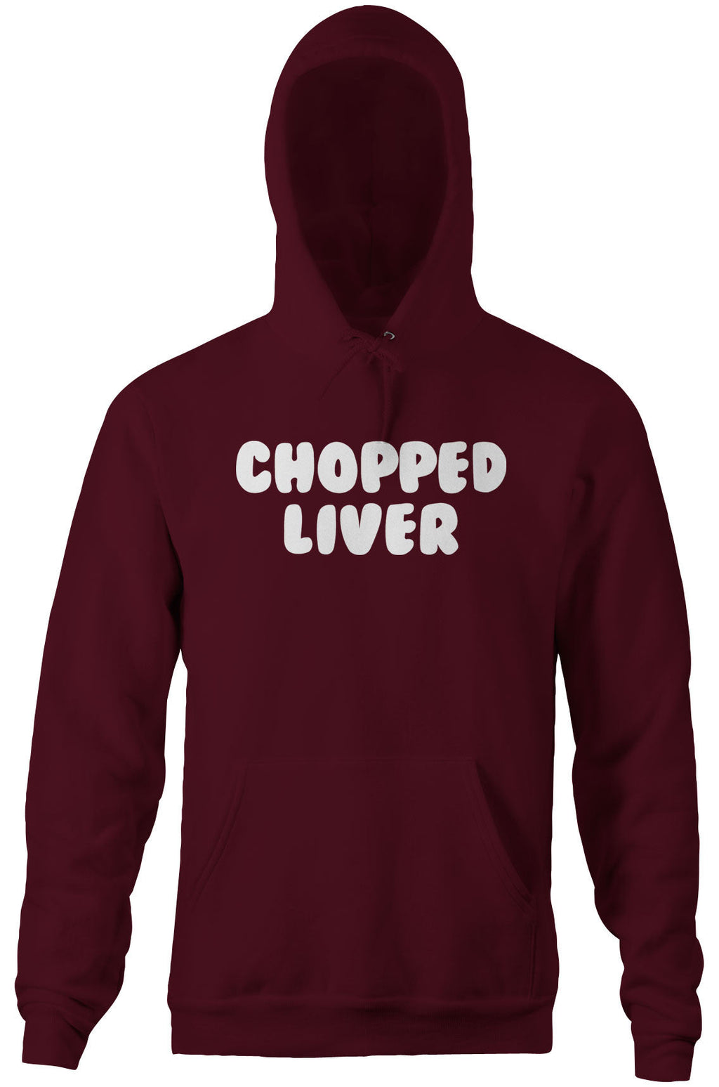 Chopped Liver Hoodie T-Shirts, Sweatshirt | CiraTrend.com (Image 1)