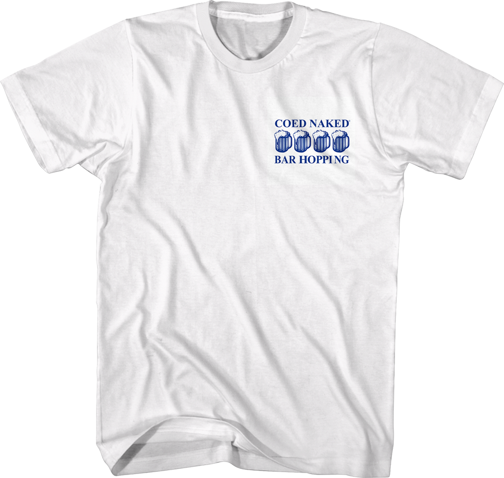 Bar Hopping Coed Naked T-Shirt Hoodie, Sweatshirt | CiraTrend.com (Image 3)