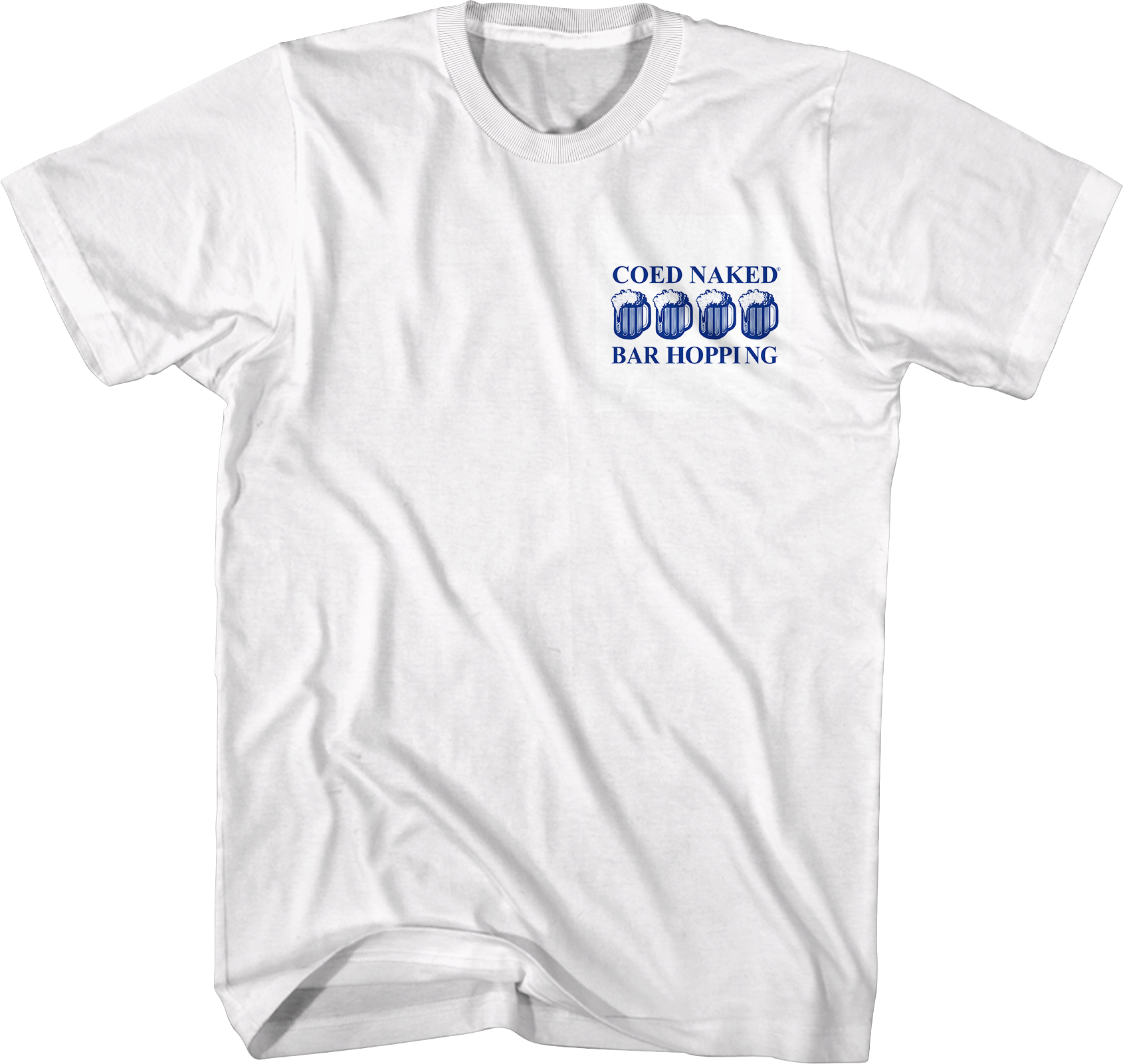 Bar Hopping Coed Naked T-Shirt Hoodie, Sweatshirt | CiraTrend.com (Image 3)