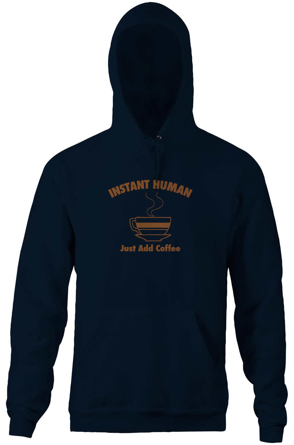 Instant Human Just Add Coffee T-Shirts, Hoodie, Sweatshirt
