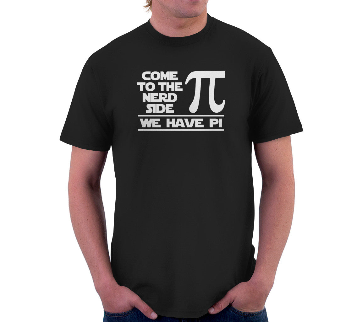 Come To The Nerd Side (We Have Pi) T-Shirt Hoodie, Sweatshirt | CiraTrend.com (Image 3)