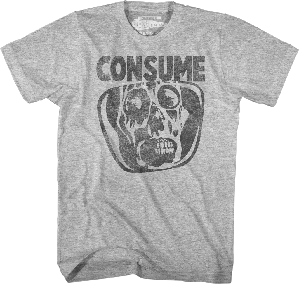 Consume They Live T-Shirts, Hoodie, Sweatshirt