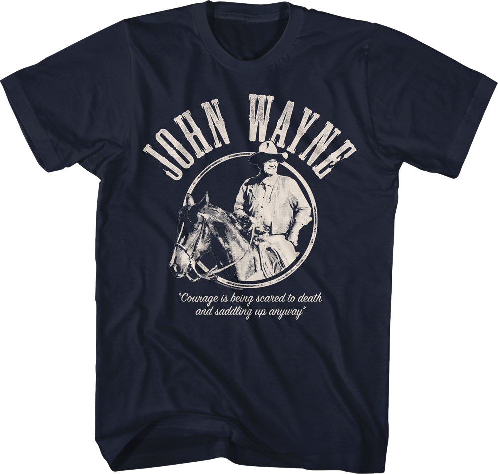 Courage John Wayne T-Shirt Hoodie, Sweatshirt | CiraTrend.com (Image 1)