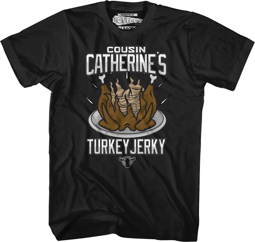 Cousin Catherine's Turkey Jerky Christmas Vacation T-Shirt Hoodie, Sweatshirt | CiraTrend.com (Image 1)