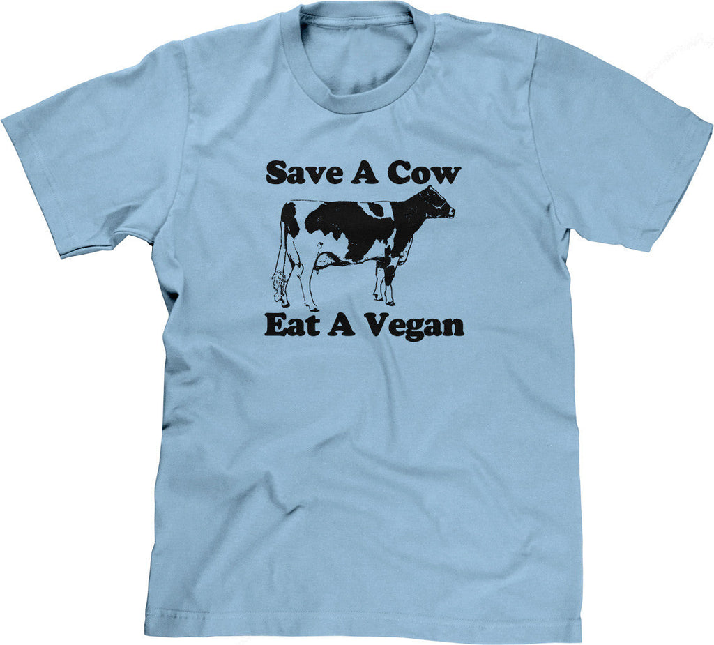 Save A Cow, Eat A Vegan T-Shirt Hoodie, Sweatshirt | CiraTrend.com (Image 1)