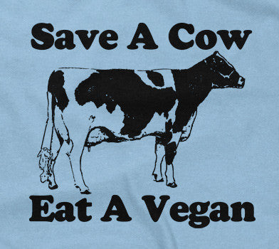 Save A Cow, Eat A Vegan T-Shirt Hoodie, Sweatshirt | CiraTrend.com (Image 2)