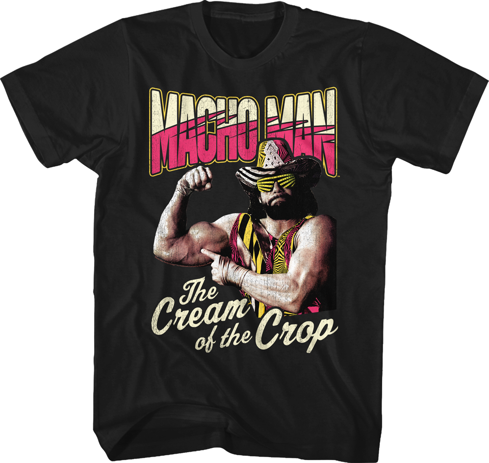 Cream of the Crop Macho Man Randy Savage T-Shirt Hoodie, Sweatshirt | CiraTrend.com (Image 1)