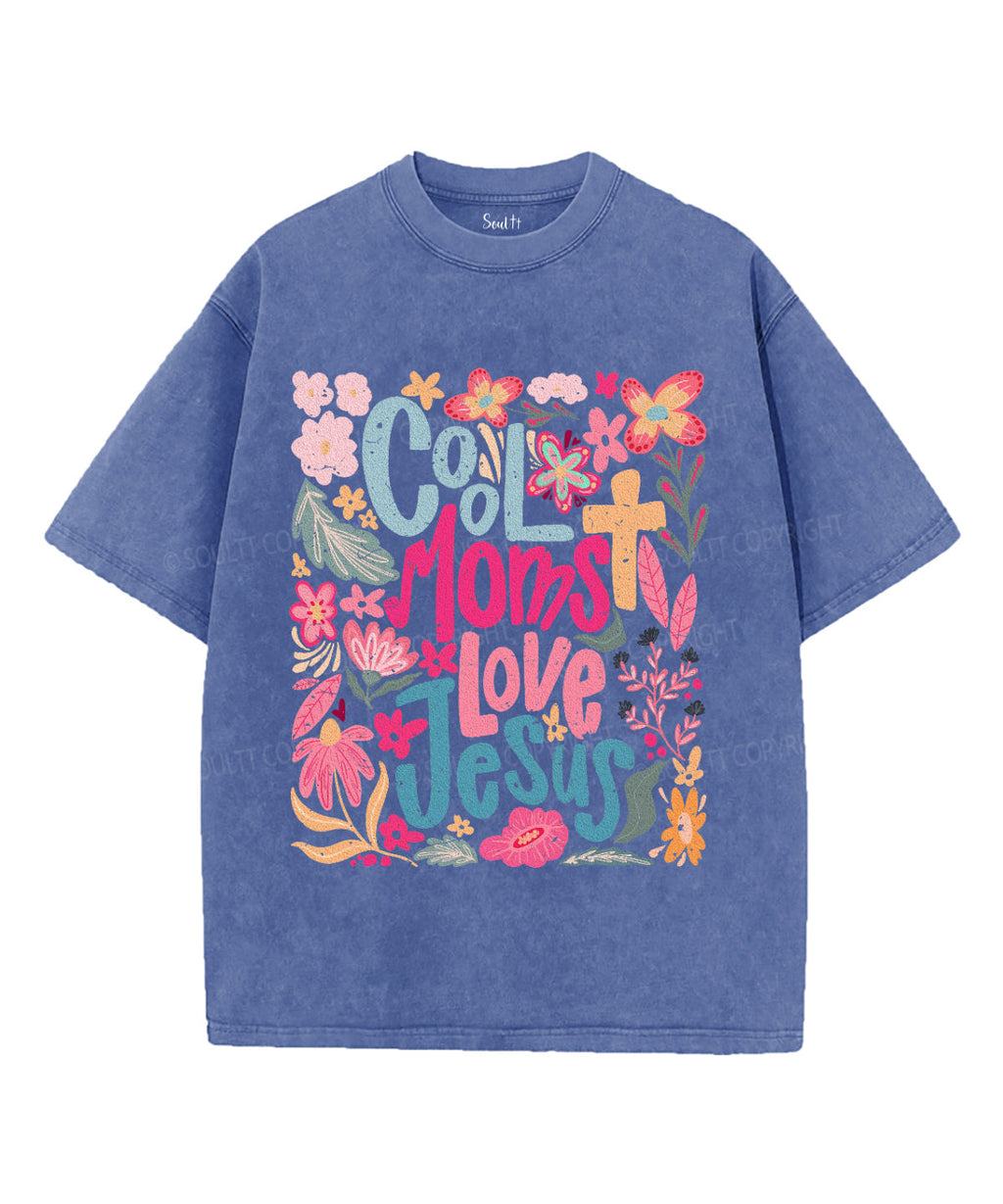 Cool Moms Love Jesus Washed Christian T-Shirts, Hoodie, Sweatshirt