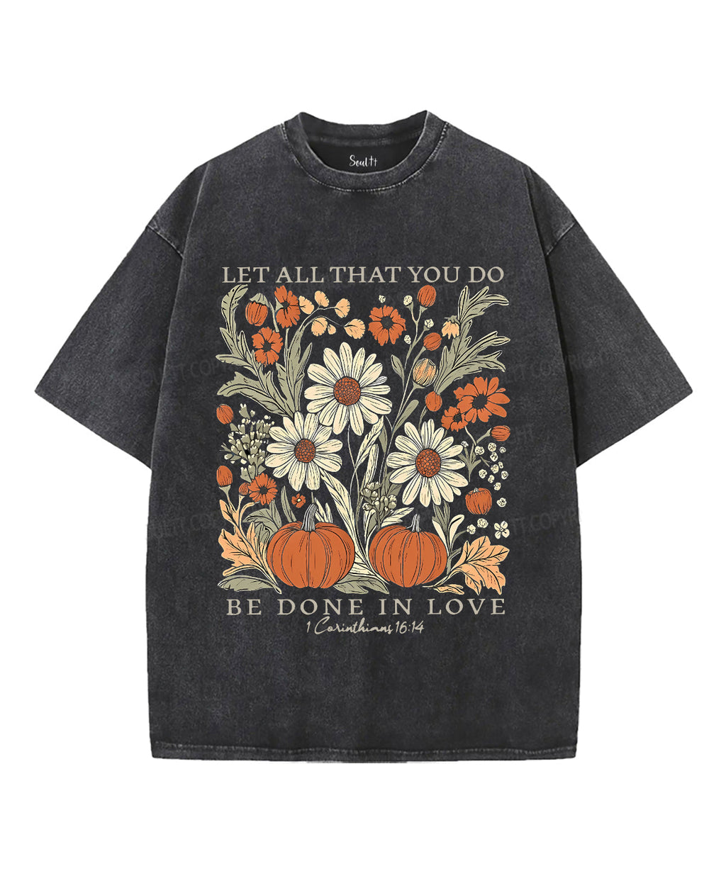 Be Done In Love Unisex Washed Christian T-shirt Hoodie, Sweatshirt | CiraTrend.com (Image 2)