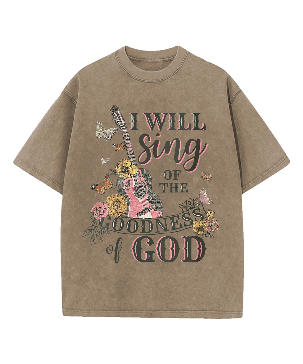 Sing The Goodness Of The God Washed Christian T-shirt Hoodie, Sweatshirt | CiraTrend.com (Image 4)