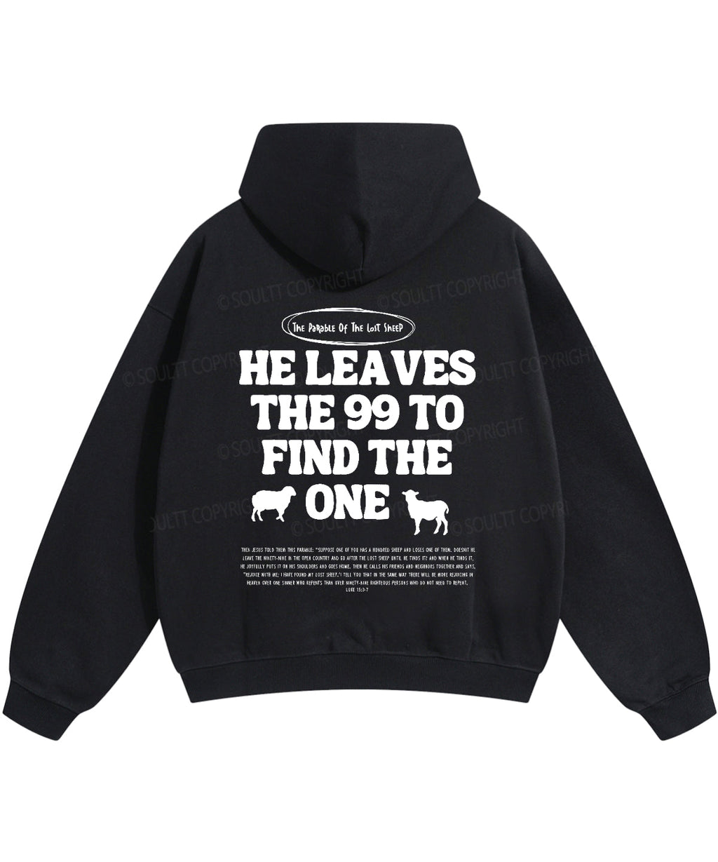He Leaves The 99 Double Sided Cotton Christian Hoodie T-Shirts, Sweatshirt | CiraTrend.com (Image 4)