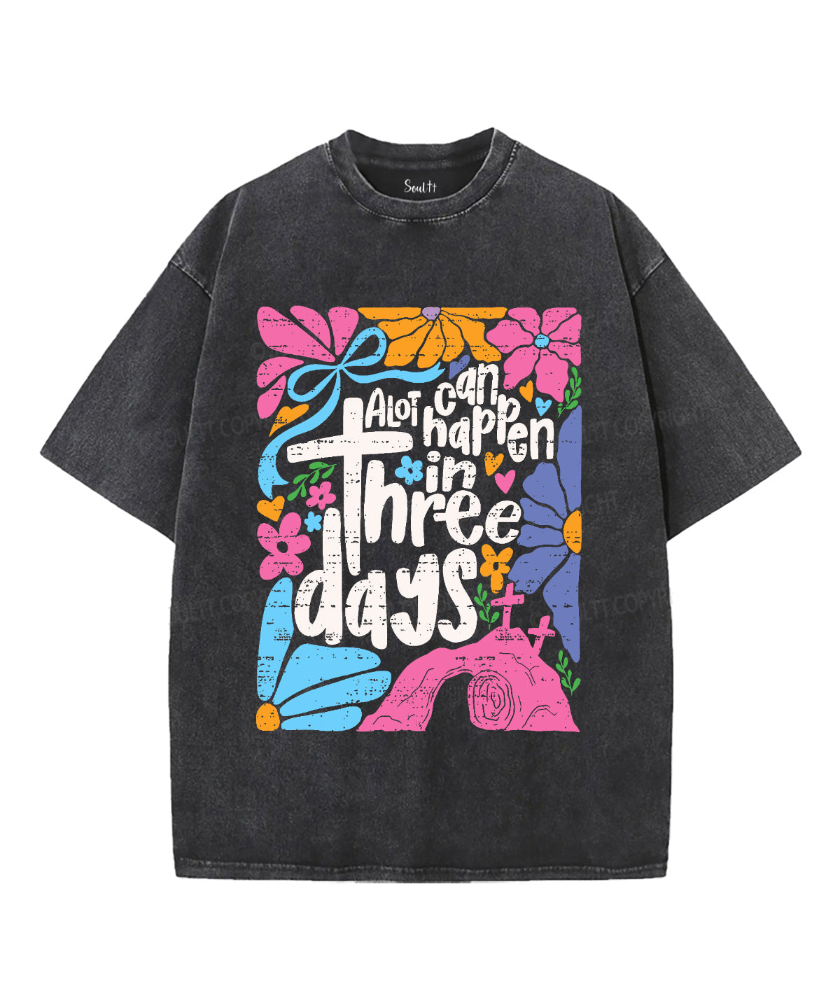 A Lot Can Happen In Three Days Unisex Washed Christian T-shirt Hoodie, Sweatshirt | CiraTrend.com (Image 1)