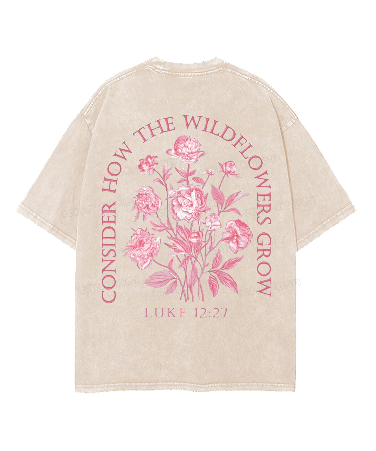 Consider Wildflowers Double Sided Washed Christian Style002 T-Shirts, Hoodie, Sweatshirt