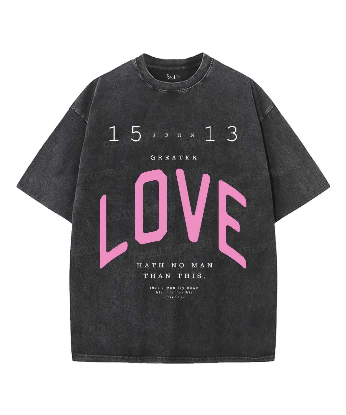 Greater Love Washed Christian T-shirt Hoodie, Sweatshirt | CiraTrend.com (Image 1)
