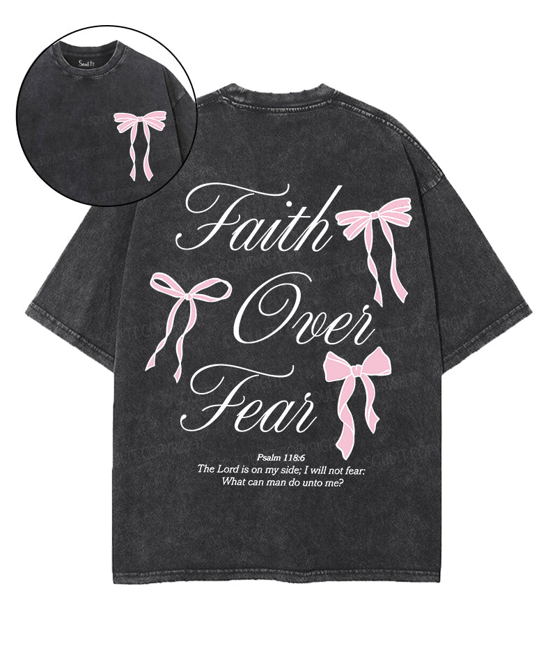 Faith Over Fear Double Sided Washed Christian T-Shirts, Hoodie, Sweatshirt