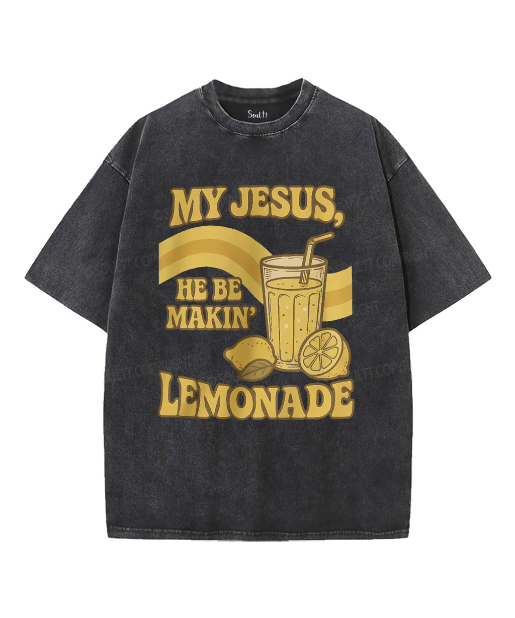 My Jesus He Be Making Lemonade Unisex Washed Christian T-shirt Hoodie, Sweatshirt | CiraTrend.com (Image 2)