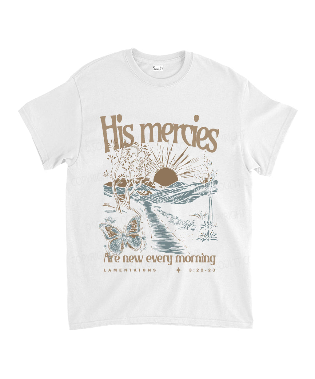 His Mercies Are New Cotton Christian T-Shirts, Hoodie, Sweatshirt