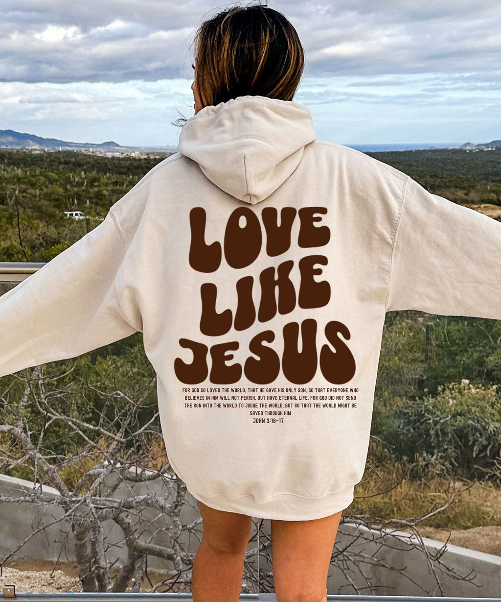 Love Like Jesus Cotton Christian Hoodie T-Shirts, Sweatshirt | CiraTrend.com (Image 1)