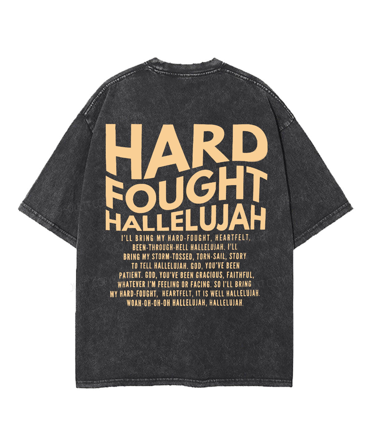 Hard Fought Hallelujah Double Sided Washed Christian T-Shirts, Hoodie, Sweatshirt