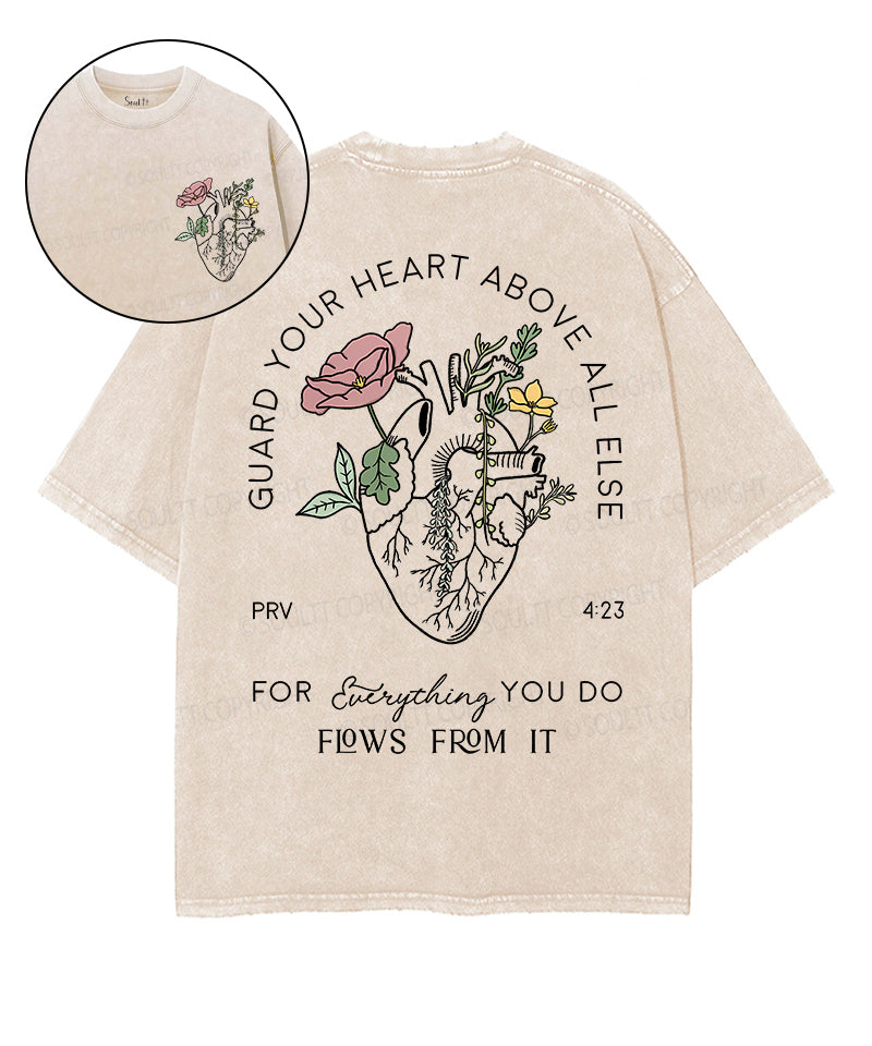 Guard Your Heart Above All Else Double Sided Unisex Washed Christian T-shirt Hoodie, Sweatshirt | CiraTrend.com (Image 1)