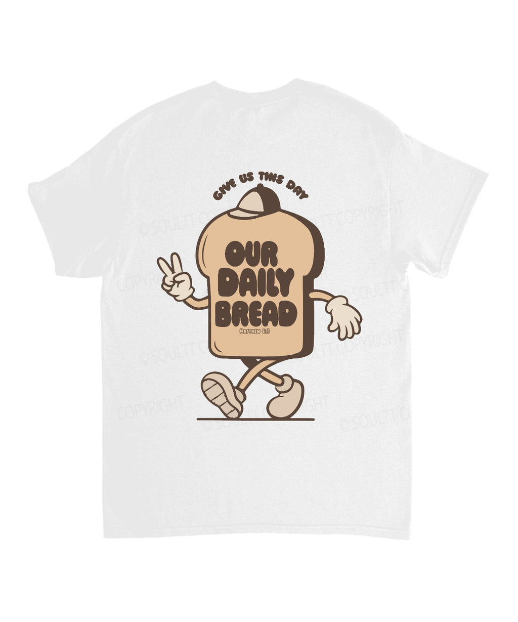 Give Us This Day Double Sided Cotton Christian T-Shirts, Hoodie, Sweatshirt