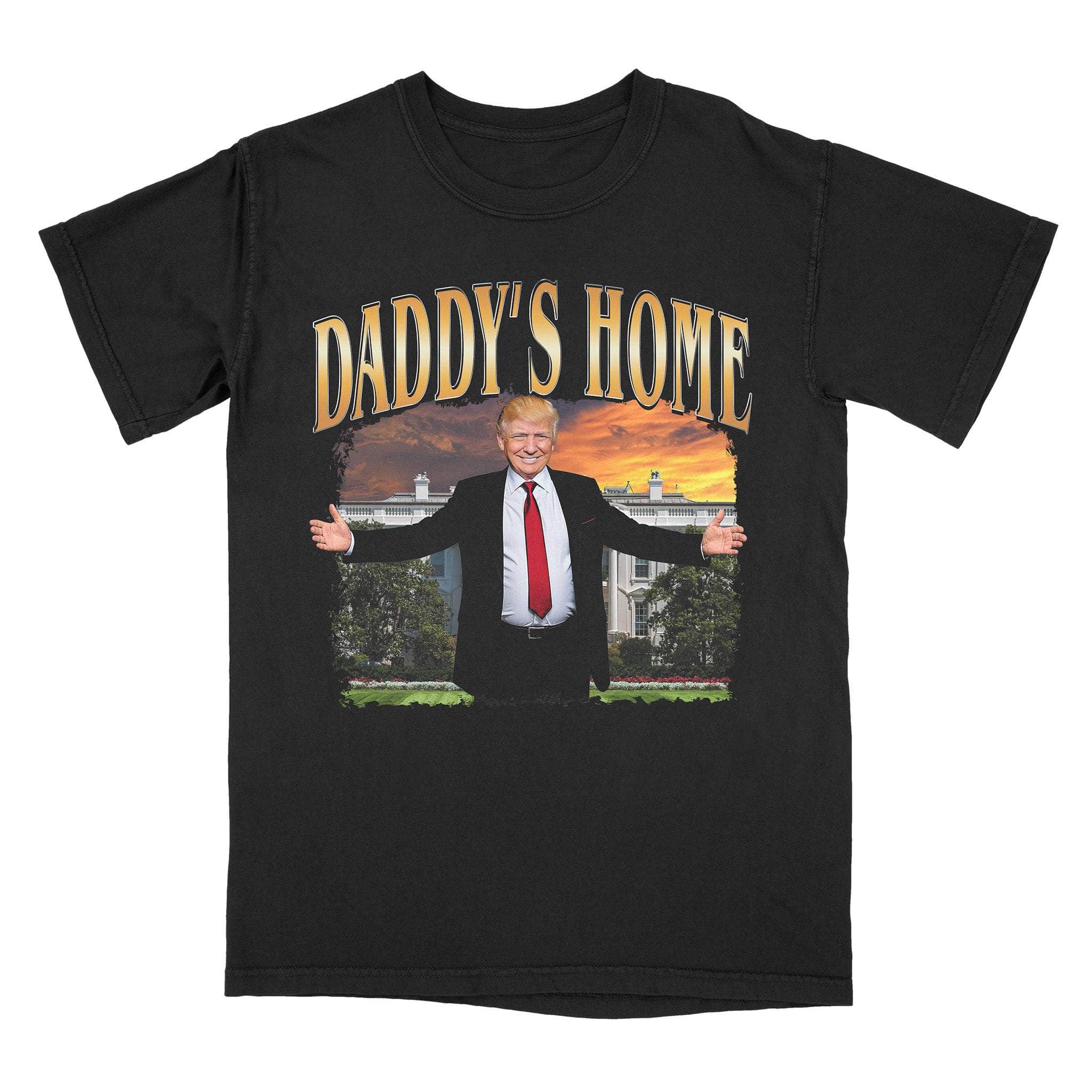 Daddy'S Home T-Shirts, Hoodie, Sweatshirt