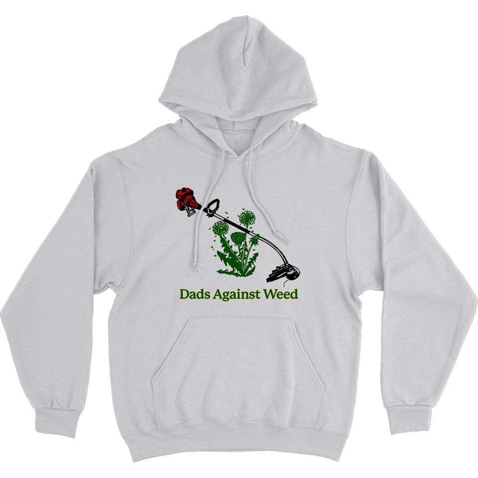 Dads Against Weed Hoodie Sweatshirt T-Shirts | CiraTrend.com (Image 1)