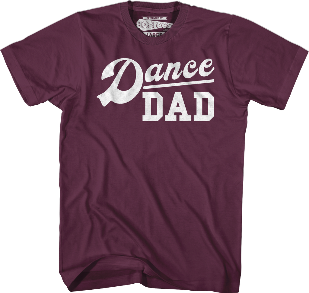 Dance Dad T-Shirt Hoodie, Sweatshirt | CiraTrend.com (Image 3)