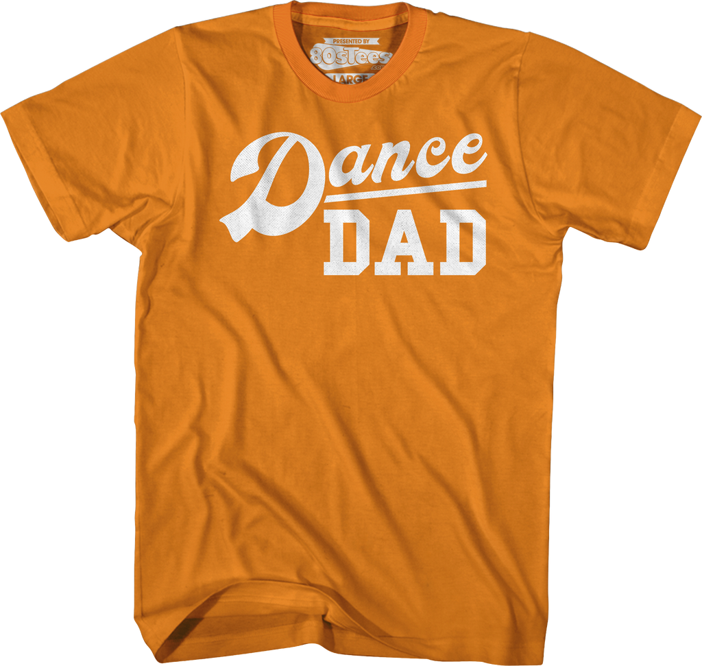 Dance Dad T-Shirt Hoodie, Sweatshirt | CiraTrend.com (Image 4)