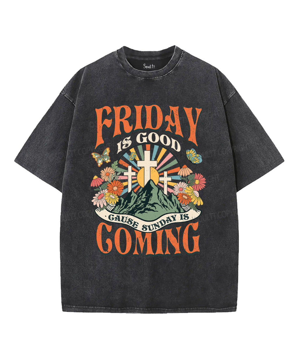 Sunday Is Coming Washed Christian T-shirt Hoodie, Sweatshirt | CiraTrend.com (Image 2)