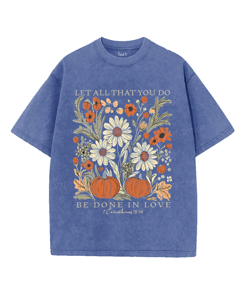 Be Done In Love Unisex Washed Christian T-shirt Hoodie, Sweatshirt | CiraTrend.com (Image 5)