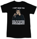 Archer Mens T-Shirt - I Can't Hear You Over the Deafening Sound of My Own Awesomeness Hoodie, Sweatshirt | CiraTrend.com
