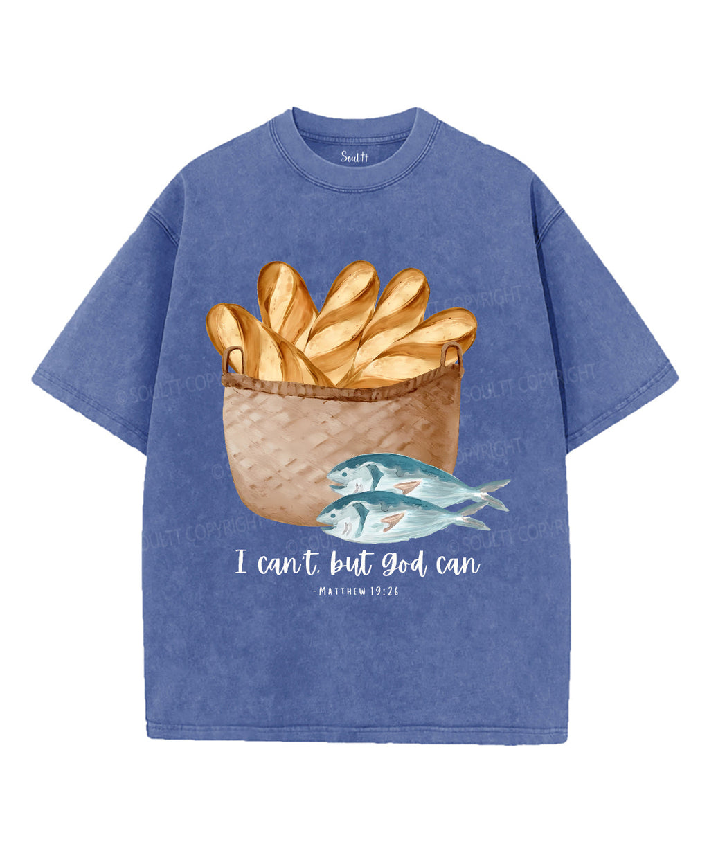 I Can't But God Can Unisex Washed Christian T-shirt Hoodie, Sweatshirt | CiraTrend.com (Image 4)