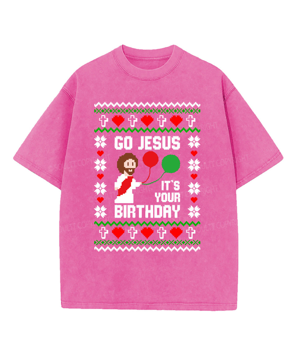 Go Jesus 'S Your Washed Christian T-Shirts, Hoodie, Sweatshirt