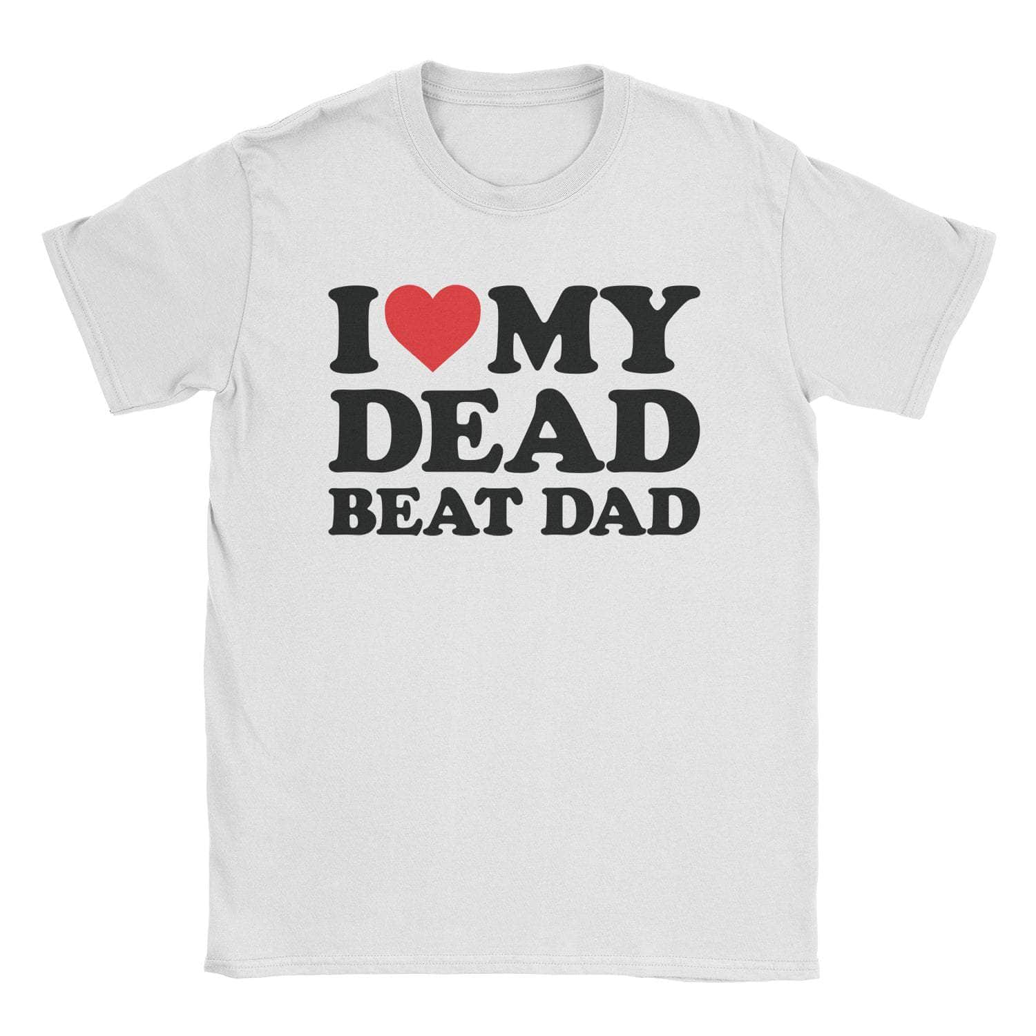 Dead Beat Dad T-Shirts, Hoodie, Sweatshirt