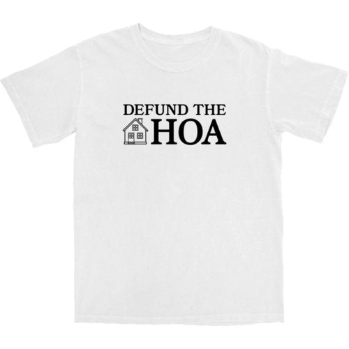 Defund the HOA T Shirt Hoodie, Sweatshirt | CiraTrend.com (Image 3)
