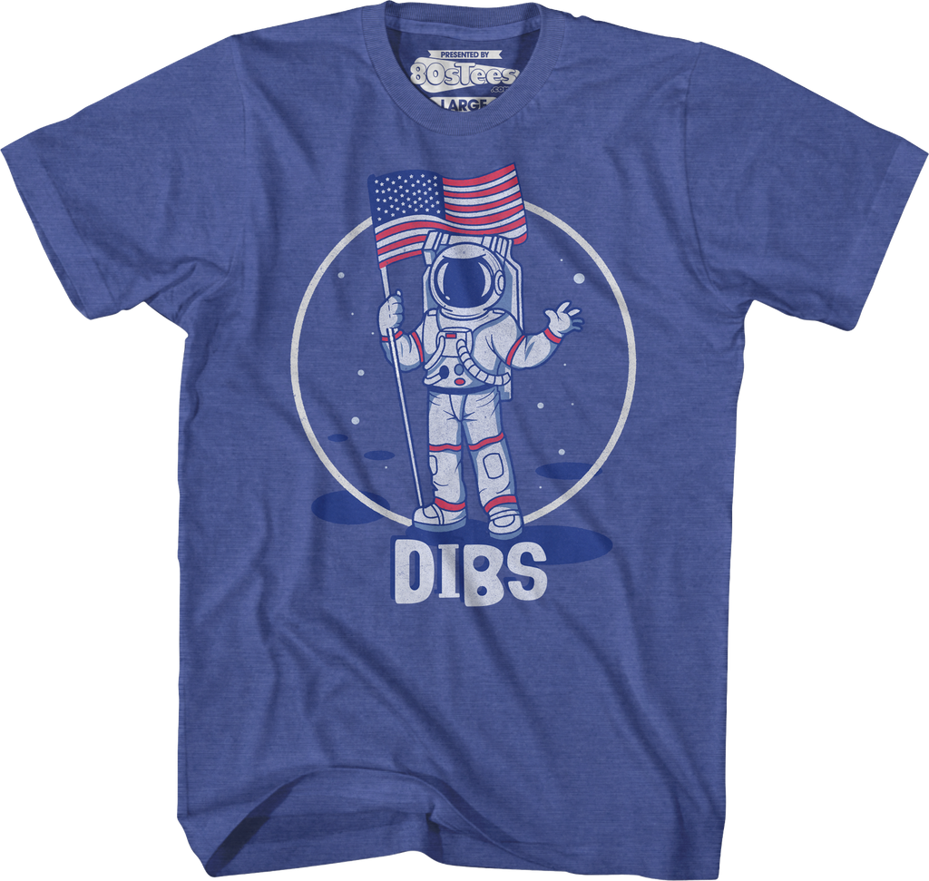 Dibs American Astronaut T-Shirt Hoodie, Sweatshirt | CiraTrend.com (Image 1)