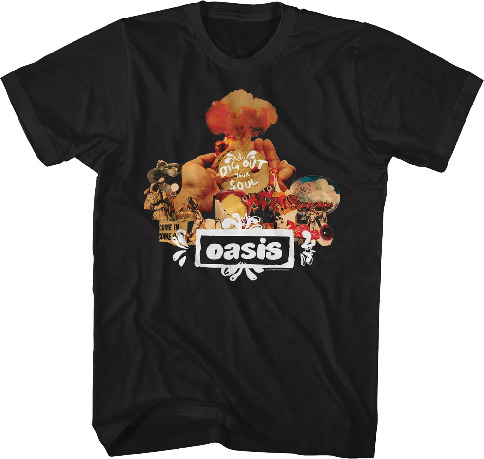 Dig Out Your Soul Oasis T-Shirt Hoodie, Sweatshirt | CiraTrend.com (Image 1)