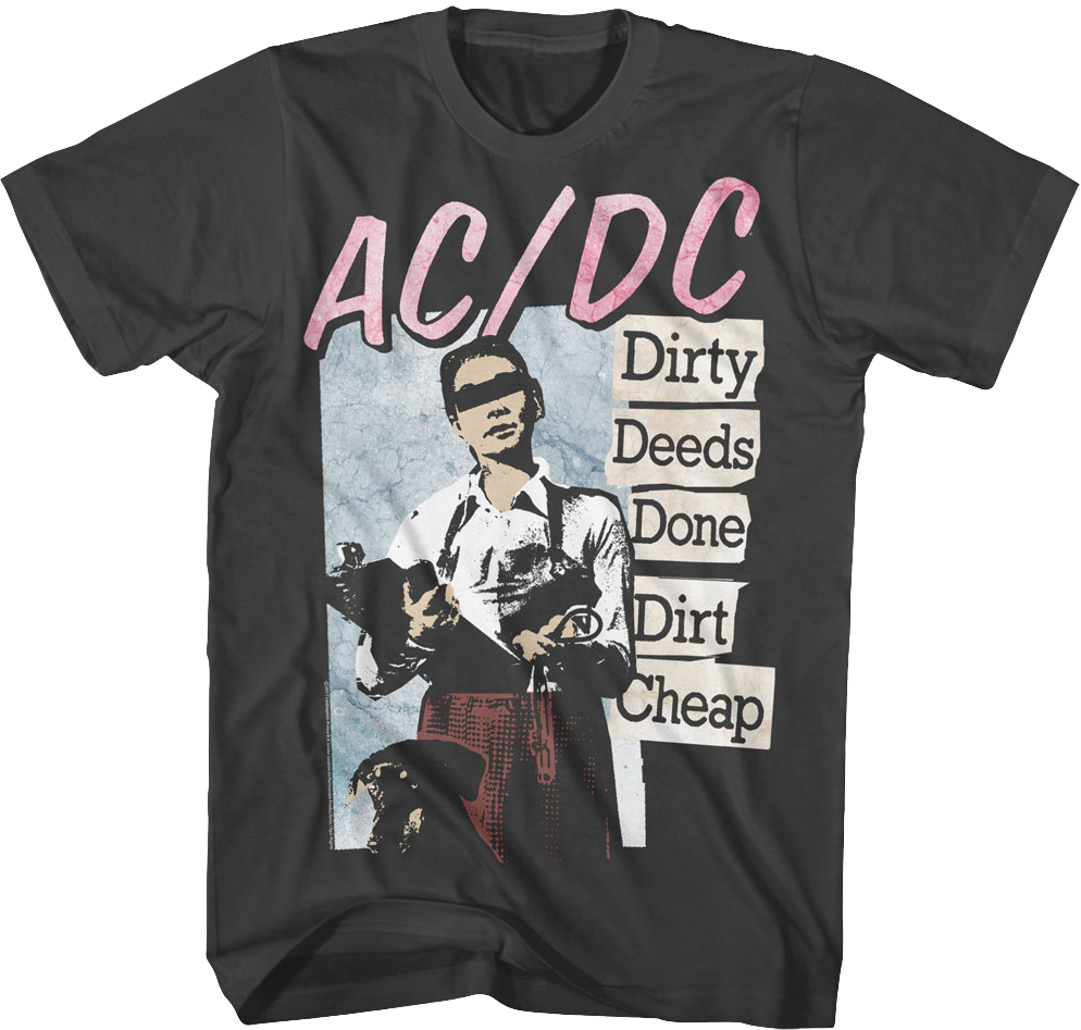 Dirty Deeds Done Dirt Cheap ACDC T-Shirt Hoodie, Sweatshirt | CiraTrend.com (Image 1)