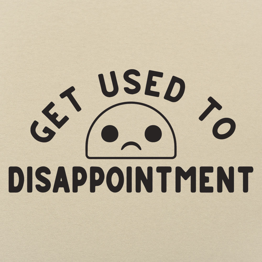 Disappointment