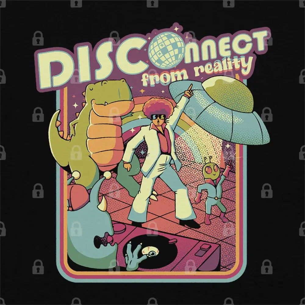 Disconnect From Reality T-Shirt Hoodie, Sweatshirt | CiraTrend.com (Image 1)